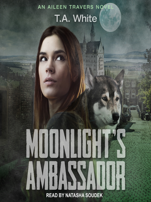 Title details for Moonlight's Ambassador by T. A. White - Available